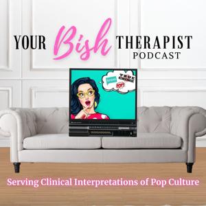 Your Bish Therapist by Melissa Reich