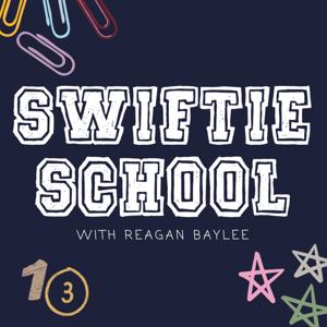 Swiftie School by Reagan Baylee