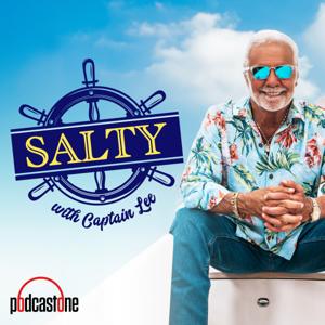 Salty with Captain Lee by PodcastOne