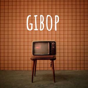gibop by Chill Phil