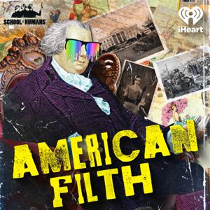 American Filth by iHeartPodcasts