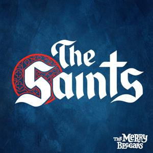 The Saints by The Merry Beggars