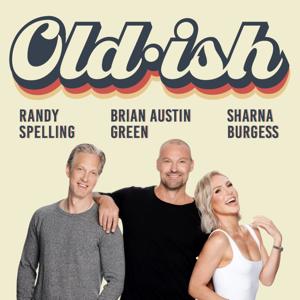 Oldish by Randy Spelling, Brian Austin Green and Sharna Burgess