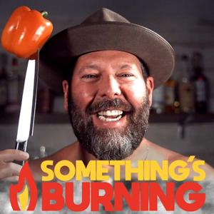 Something's Burning by Berty Boy Productions
