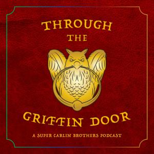 Through the Griffin Door by Super Carlin Brothers