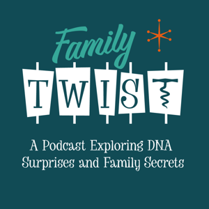Family Twist: A Podcast Exploring DNA Surprises and Family Secrets by Corey and Kendall Stulce