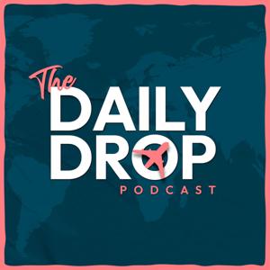 The Daily Drop Podcast by Daily Drop