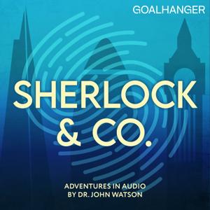 Sherlock & Co. by Goalhanger Podcasts