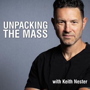 Unpacking The Mass by Keith Nester