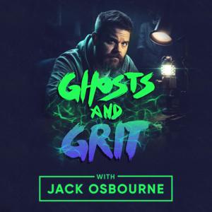 Ghosts and Grit With Jack Osbourne by Osbourne Media