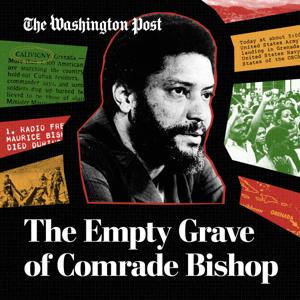 The Empty Grave of Comrade Bishop by The Washington Post
