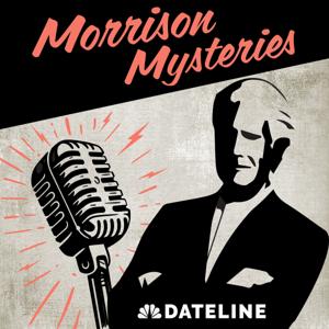 Morrison Mysteries by NBC News