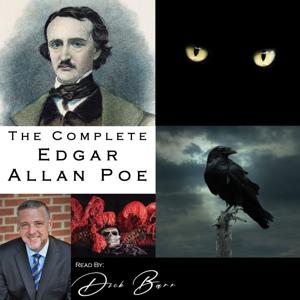 The Complete Works of Edgar Allan Poe by Dick Barr