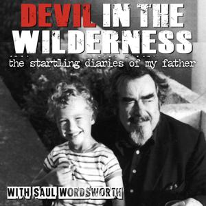 Devil in the Wilderness by Saul Wordsworth