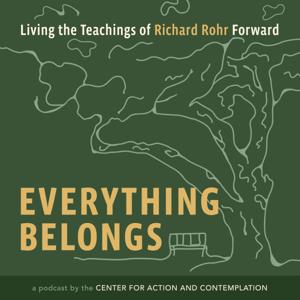 Everything Belongs by Center for Action and Contemplation