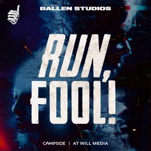 RUN, FOOL! by Ballen Studios