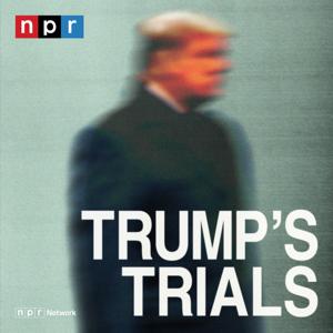 Trump's Trials by NPR