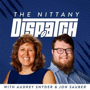 The Nittany Dispatch: A Penn State Football Podcast by The Nittany Dispatch: A Penn State Football Podcast