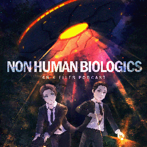 Non Human Biologics: An X-Files Podcast by Jeremy Greer, Chris Mosher
