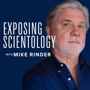 Exposing Scientology by Mike Rinder