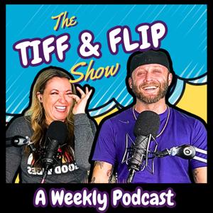 The Tiff & Flip Show by Tiffany Jenkins and Flip Adam