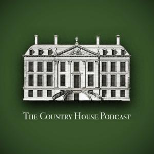 The Country House Podcast by Hancock Productions