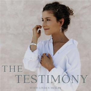The Testimony Podcast by Linden McKay