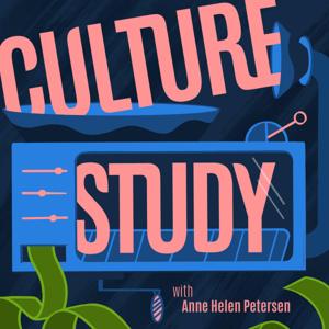 Culture Study Podcast by Anne Helen Petersen