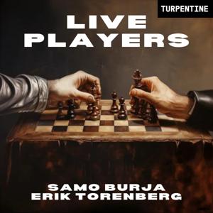"Live Players" with Samo Burja and Erik Torenberg by Samo Burja, Erik Torenberg