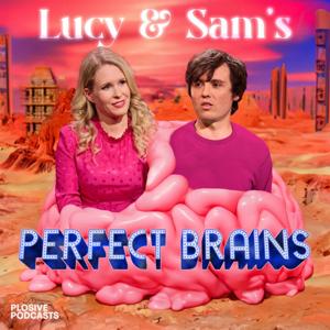 Lucy & Sam's Perfect Brains by Plosive