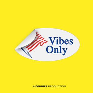 Vibes Only by Courier