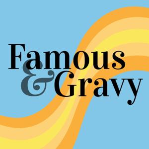 Famous and Gravy by 14th Street Studios