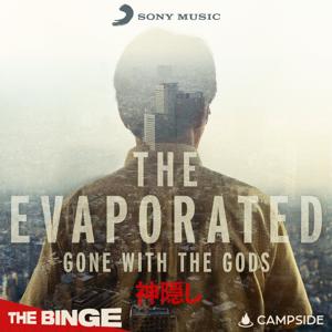 Evaporated: Gone with the Gods by Campside Media / Sony Music Entertainment
