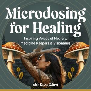 Microdosing For Healing by Kayse Gehret