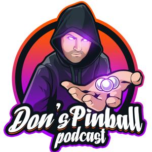 Don’s Pinball Podcast by donald garrison