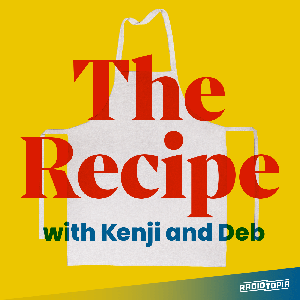 The Recipe with Kenji and Deb by Deb Perelman & J. Kenji López-Alt