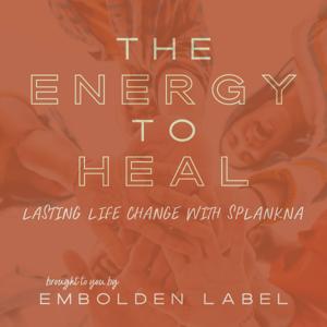 THE ENERGY TO HEAL