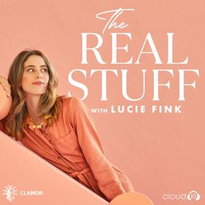 The Real Stuff with Lucie Fink by Cloud10 and Clamor