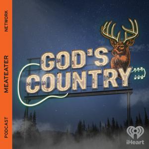 God's Country by iHeartPodcasts and MeatEater