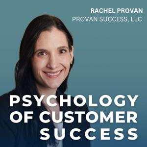 Psychology of Customer Success by Rachel Provan