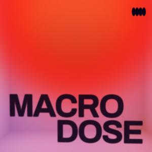 Macrodose by Planet B Productions