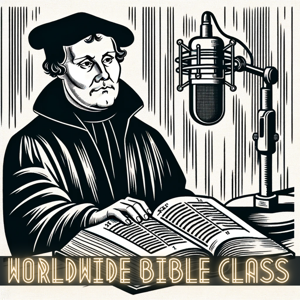 World-Wide Bible Class by Bryan Wolfmueller