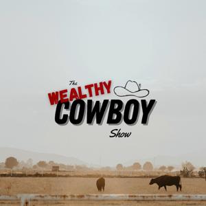 The Wealthy Cowboy Show by Crockett Carothers