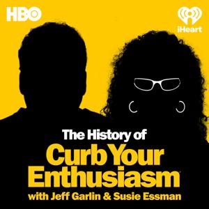 The History Of Curb Your Enthusiasm With Jeff Garlin & Susie Essman by iHeartPodcasts