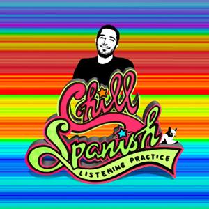 Chill Spanish Listening Practice by Anthony Morey