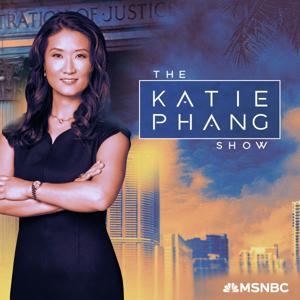 The Katie Phang Show by MSNBC