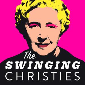 The Swinging Christies: Agatha Christie in the 1960s by The Swinging Christies