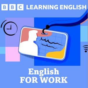 Learning English For Work by BBC News