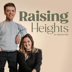 Raising Heights with Zach & Tori by Zach & Tori Roloff