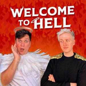 Welcome To Hell with Daniel Foxx & Dane Buckley by Daniel Foxx and Dane Buckley / Keep It Light Media